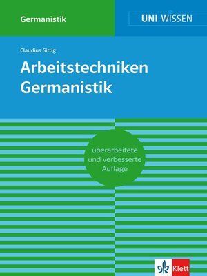 cover image of Uni-Wissen Arbeitstechniken Germanistik